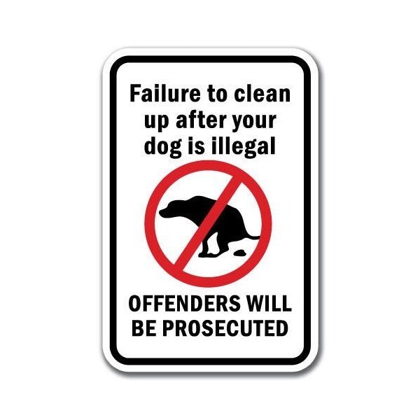 Signmission 18 in Height, 0.12 in Width, Aluminum, 12" x 18", A-1218 Pet-Animal - IllegOffe A-1218 Pet-Animal - IllegOffe - main